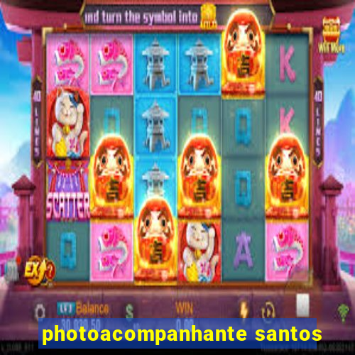 photoacompanhante santos